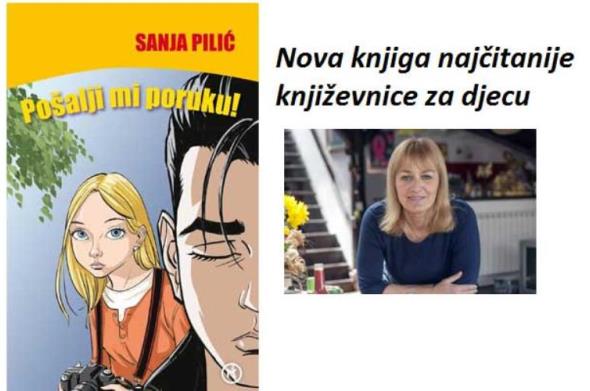 "Pošalji mi poruku" Sanje Pilić najbolja dječja knjiga u regiji