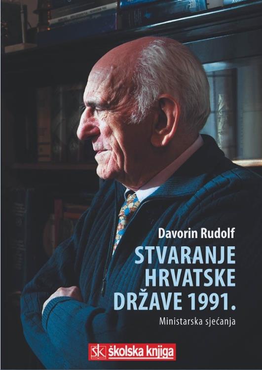Predstavljena knjiga "Stvaranje hrvatske države 1991. - Ministarska sjećanja" akademika Rudolfa